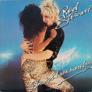 Rod Stewart ‎– Blondes Have More Fun